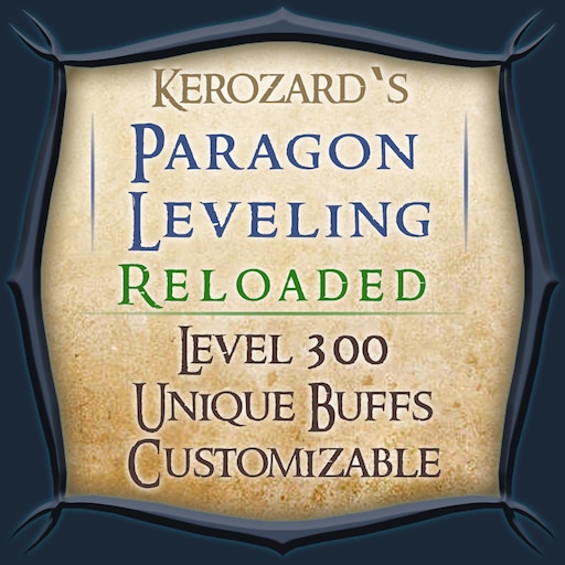 Kerozards Paragon Leveling – Reloaded – v2.4.5 by Keozard, Multigun, Testerle