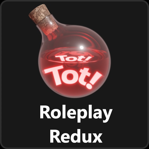 Roleplay Redux by Tot!